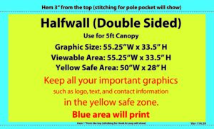 Halfwall (Double Sided) graphic template for 5ft canopy, dimensions 55.25"W x 33.5"H, highlighting yellow safe zone for important graphics and blue print area.