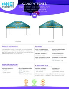 One Choice 15ft Classic Dye-Sub canopy tent specification sheet featuring product description, features, dimensions, and available accessories, relevant for printing services at Design One Printing.