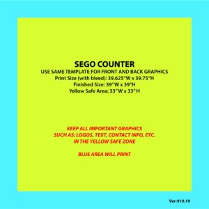 SEGO Counter design template with dimensions and safe area guidelines for printing, featuring bright yellow background and black text, emphasizing the importance of keeping graphics within specified zones.