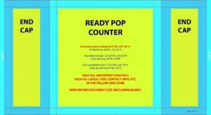 Ready Pop Counter design template with dimensions and instructions, featuring bright yellow and blue colors, labeled "END CAP" on both sides.