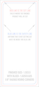 1.5"x3.5" vertical round corner template design with red cut line and blue safety line indicators, showcasing finished size and bleed specifications for printing services.